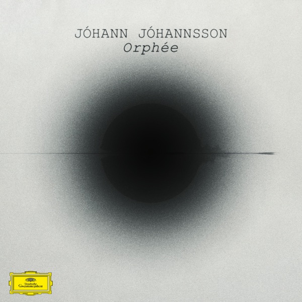 Orphée by Jóhann Jóhannsson
