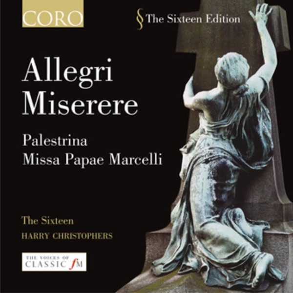 Allegri - Miserere & Palestrina - Missa Papae Marcelli by Harry Christophers & The Sixteen