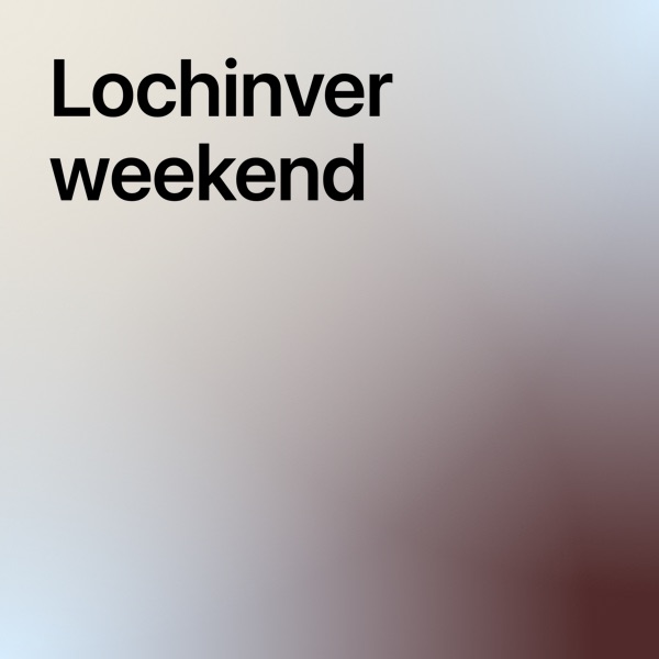 Lochinver Weekend by Various Artists