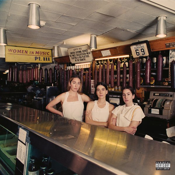 Women in Music Pt. III (Expanded Edition) by HAIM