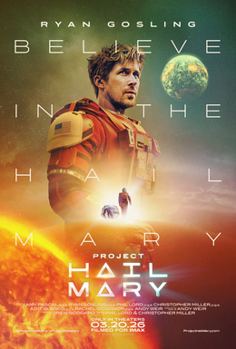 Project Hail Mary by Phil Lord and Christopher Miller