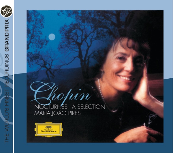 Chopin: Nocturnes - A selection by Maria João Pires