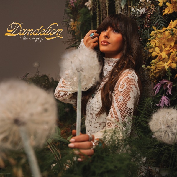 Dandelion by Ella Langley