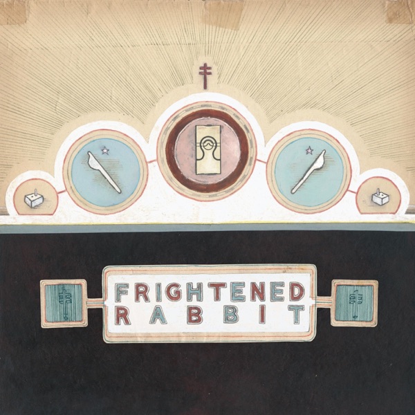 The Winter of Mixed Drinks by Frightened Rabbit